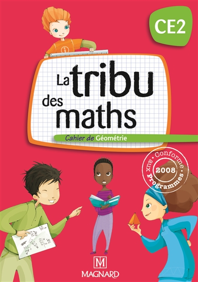 La tribu des maths CE2 : pack manuel + cahier de géométrie