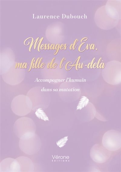 Messages d'Eva, ma fille de...