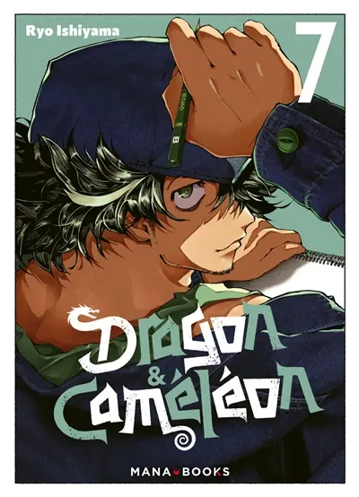 Dragon & Caméléon. Vol. 7
