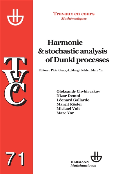 Harmonic & stochastic analysis of Dunkl processes