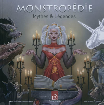 Monstropédie : mythes & légendes