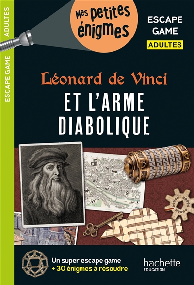 Léonard de Vinci et l'arme diabolique : escape game adultes