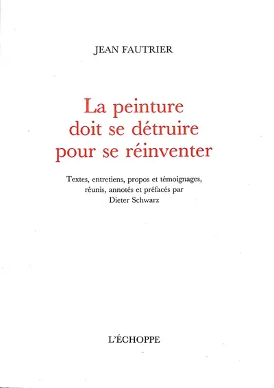 La peinture doit se détruire pour se réinventer