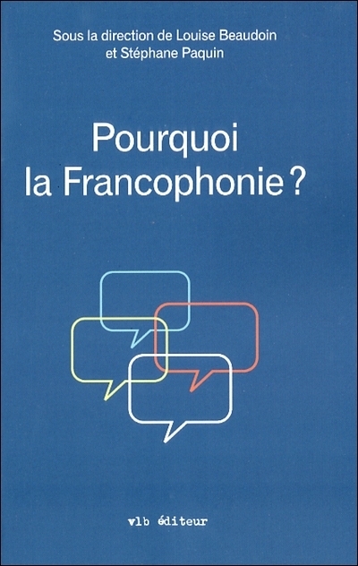Pourquoi la francophonie?