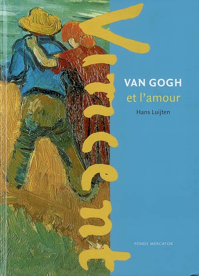 Van Gogh et l'amour