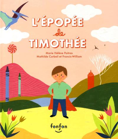 L'Epopée de Timothée