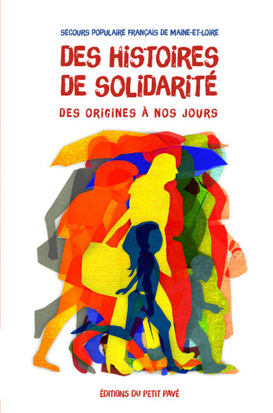 Des histoires de solidarité : des origines à nos jours