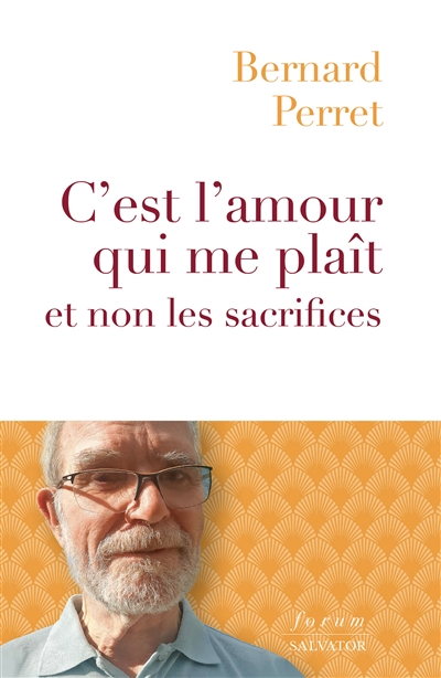 C'est l'amour qui me plaît et non les sacrifices