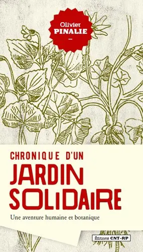 Chronique d'un jardin solidaire : une aventure humaine et botanique