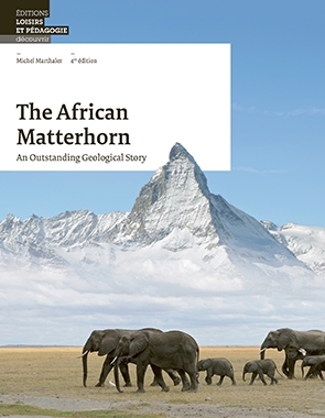 The African Matterhorn : an outstanding geological story