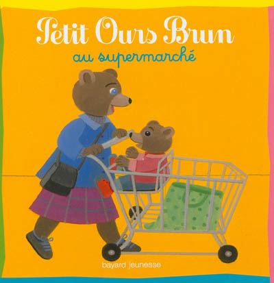 Petit Ours Brun va au supermarché