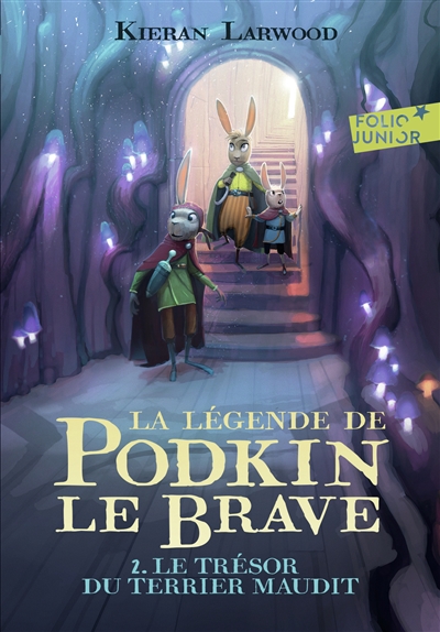 La légende de Podkin le brave. 2, Le trésor du terrier maudit