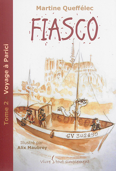 Fiasco. Vol. 2. Voyage à Parici