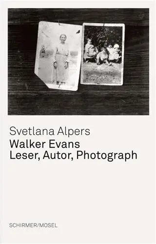 Walker Evans Leser, Autor, Photograph