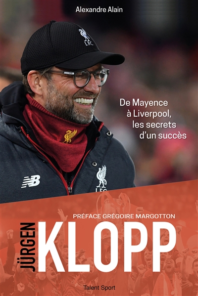 Jürgen Klopp : de Mayence à Liverpool, les secrets d'un succès