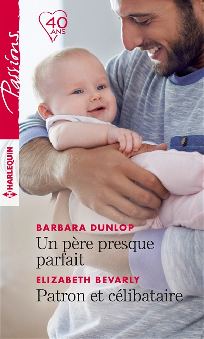 Un père presque parfait. Patron et célibataire
