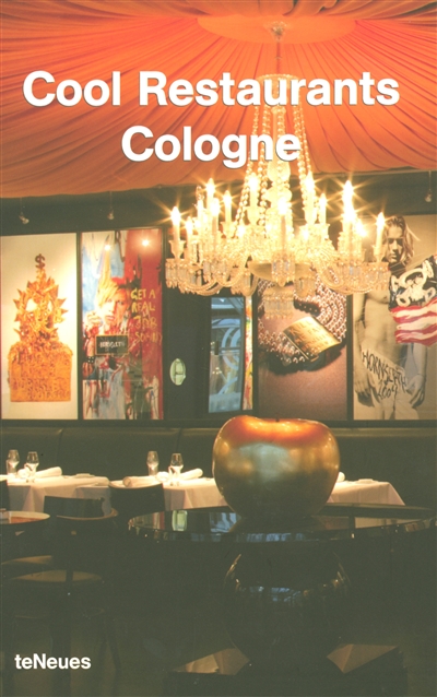 Cool restaurants Cologne