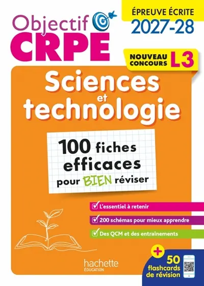 Sciences et technologie, épreuve écrite 2027-2028 : 100 fiches efficaces pour bien réviser, L3 Sciences et technologie, épreuve écrite 2027-2028 : 100 fiches efficaces pour bien réviser, L3