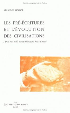 Les Pré-écritures et l'évolution des civilisations (18000 à 8000 ans avant J.C.)