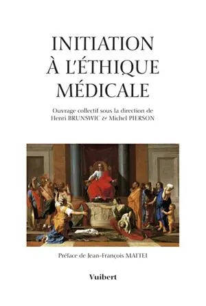Initiation à l'éthique médicale