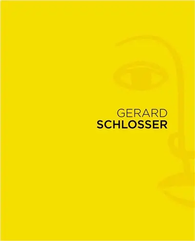 Gérard Schlosser : exposition, Paris, Galerie Laurent Strouk, du 28 avril au 25 mai 2017