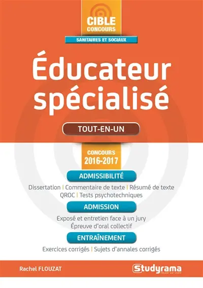 Educateur spécialisé : tout-en-un : concours 2016-2017