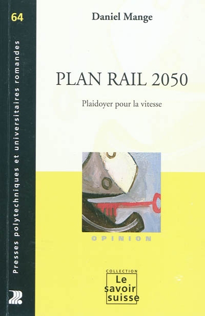 Plan Rail 2050 : plaidoyer pour la vitesse