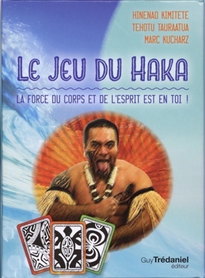 Le jeu du haka : la force du corps et de l'esprit est en toi !