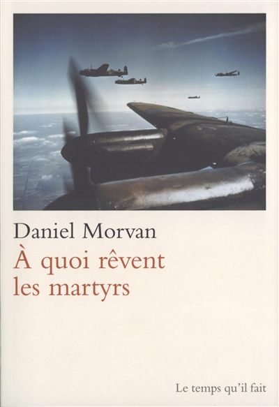 A quoi rêvent les martyrs