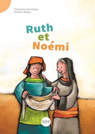 Ruth et Noémi - Christiane Herrlinger