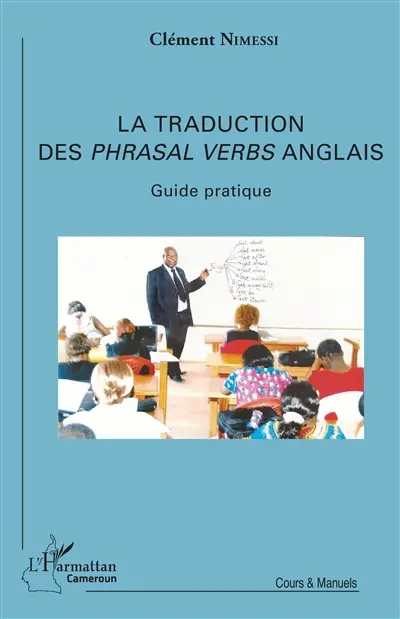 La traduction des phrasal verbs anglais (verbes à particule) : guide pratique