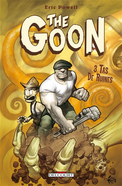 The Goon. Vol. 3. Tas de ruines