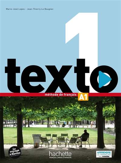 Texto, niveau 1 : A1, méthode de français : livre de l'élève