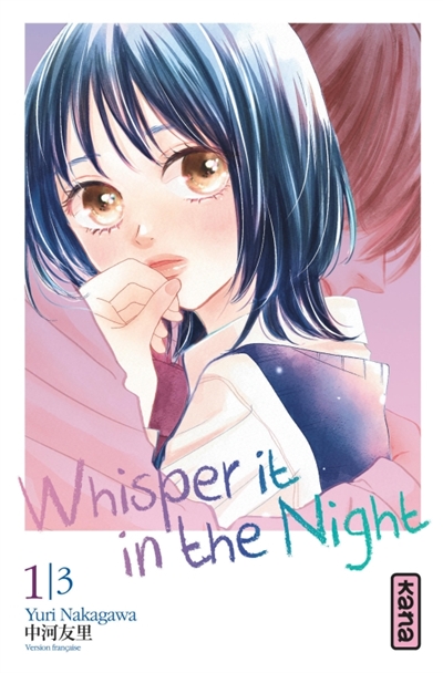 Whisper it in the night, tome 1