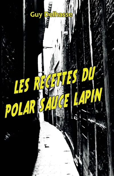 Les recettes du polar sauce lapin