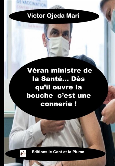 Véran dès qu'il ouvre la...