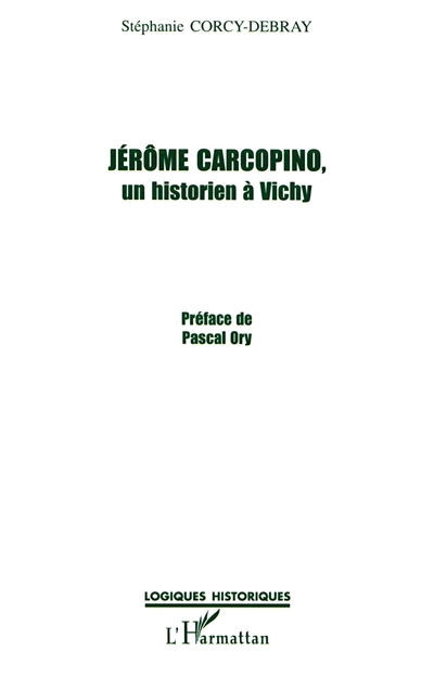 Jérôme Carcopino : un historien à Vichy