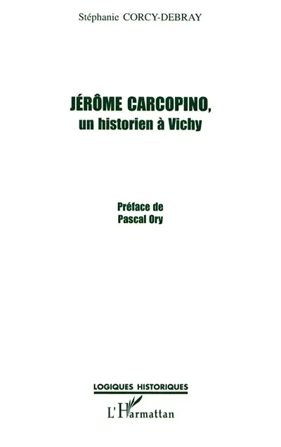 Jérôme Carcopino : un historien à Vichy
