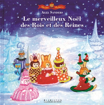 Le merveilleux Noël des rois et des reines