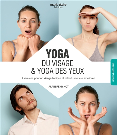 Yoga du visage yoga des yeux : techniques de bien-être associées