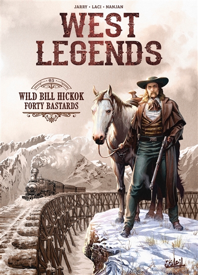 West legends. Vol. 1. Wyatt Earp's last hunt