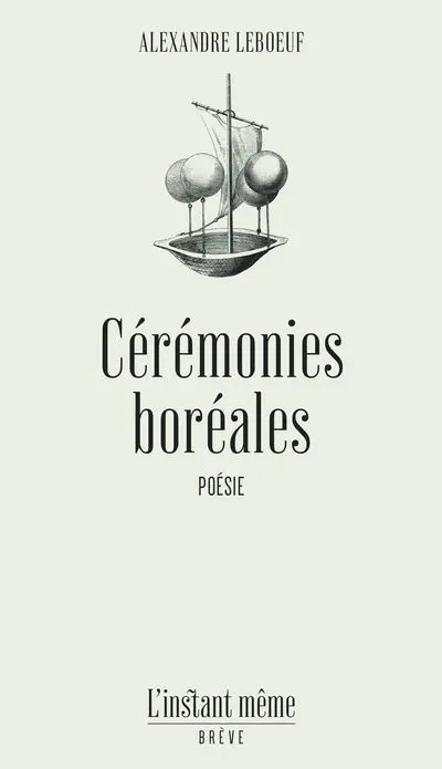 Cérémonies boréales : Rituels, oracles et autres rêves