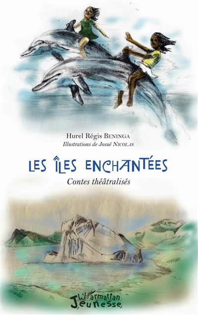 Les îles enchantées : contes théâtralisés