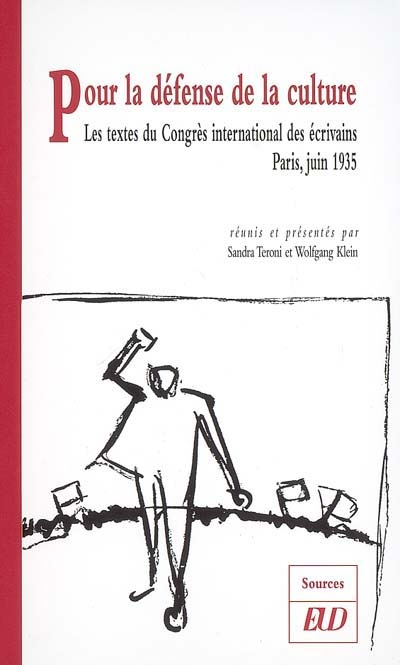 Pour la défense de la culture : les textes du Congrès international des écrivains, Paris, juin 1935