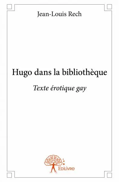 Hugo dans la bibliothèque : Texte érotique gay