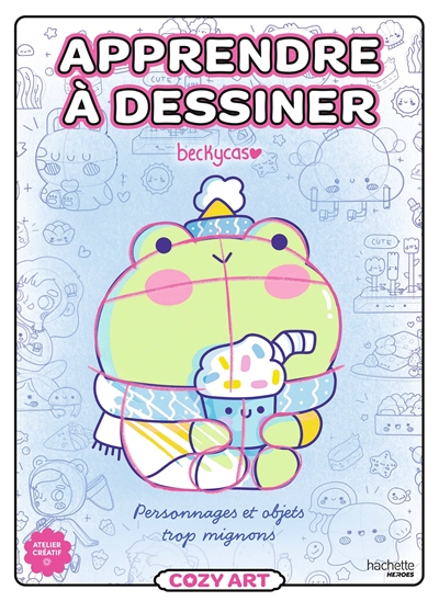 Apprendre à dessiner : cozy...
