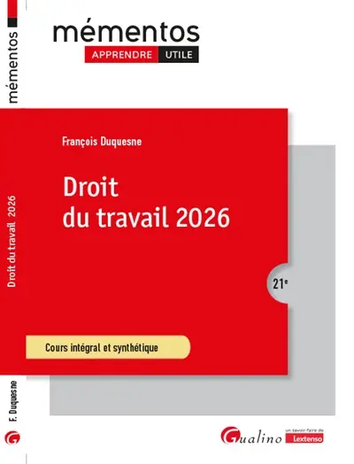Droit du travail 2026 : cours intégral et synthétique