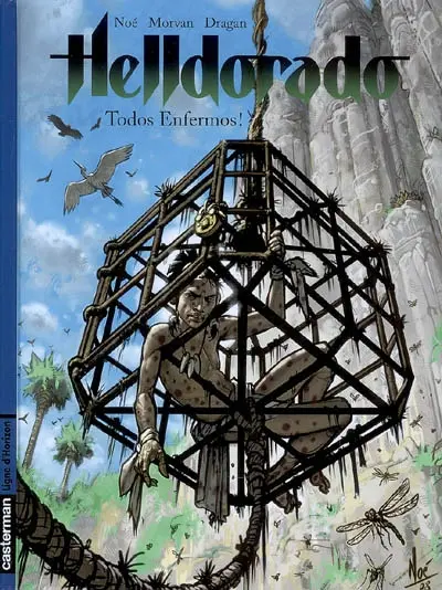 Helldorado. Vol. 3. Todos enfermos !