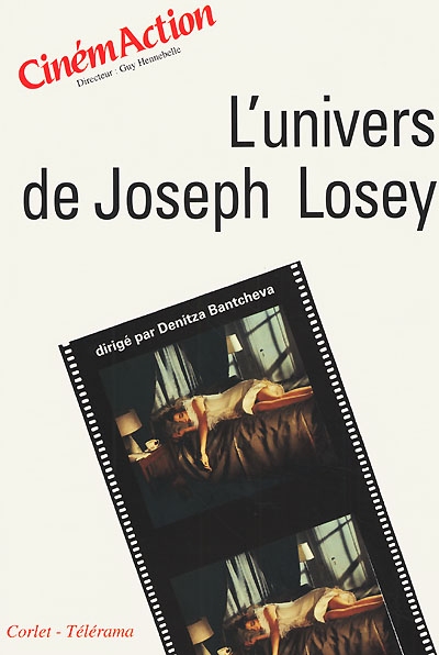 CinémAction, n° 96. L'univers de Joseph Losey