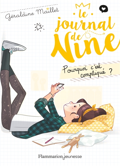 Le journal de Nine, tome 2 : Pourquoi c'est compliqué ?